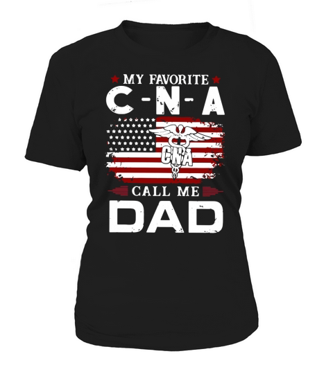 My Favorite CNA Call Me Dad American Flag T-Shirt Women's T-Shirt