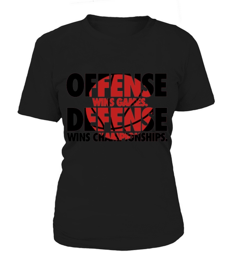 Offense wins games. Defense wins championships T-Shirt Women's T-Shirt