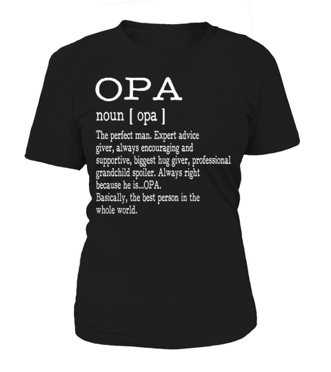 Opa Definition Grandpa Fathers Day Women's T-Shirt