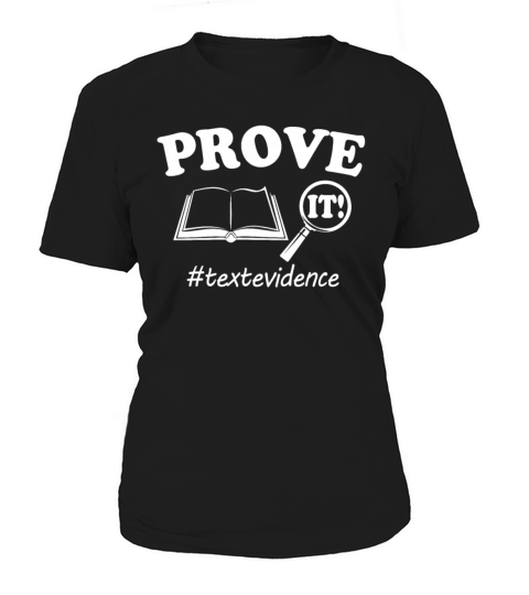 Prove It Text Evidence Funny Women's T-Shirt