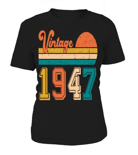 Vintage 1947 birthday gift Women's T-Shirt