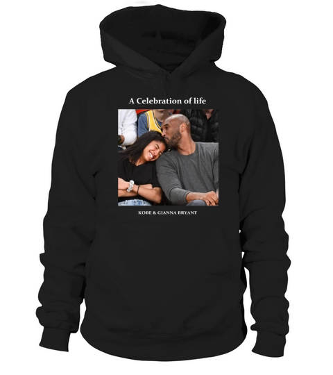 A Celebration of life Kobe And Gigi Memorial shirt Hoodie Unisex