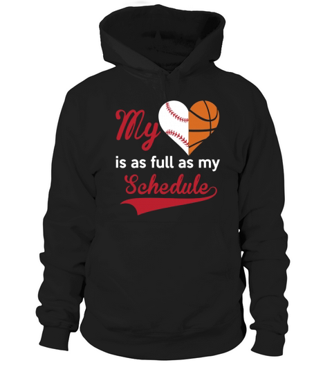 BASEBALL  MY IS AS FULL AS MY SCHEDULE  BASKETBALL Hoodie Unisex