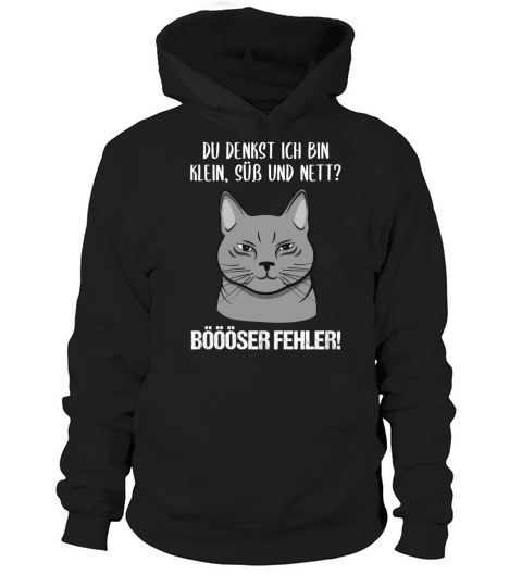 Cat Small Sweet Nice Bad Mistake Quote Gift Hoodie Unisex