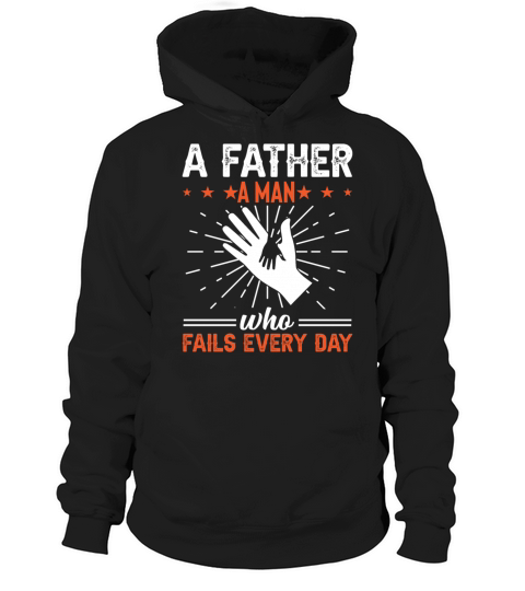 Fathers day Gift T Shirt Hoodie Unisex