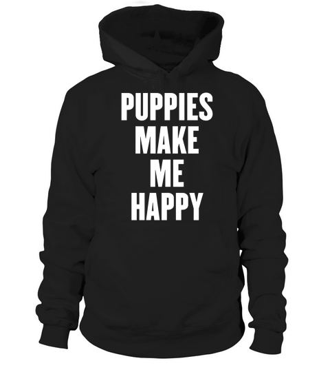 puppies make me happy t shirt - Ladies Flowy Tank Hoodie Unisex