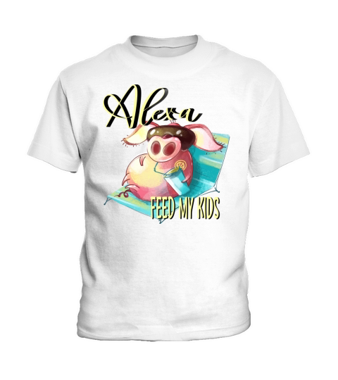 Alexa Feed My Kids Funny Mothers Day Gift For Mom Kids T-Shirt