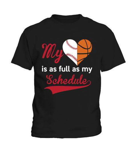 BASEBALL  MY IS AS FULL AS MY SCHEDULE  BASKETBALL Kids T-Shirt