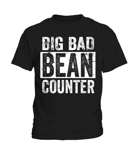 Big Bad Bean Counter Kids T-Shirt