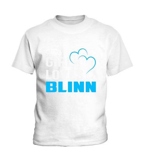 This Girl Loves Her BLINN Name Shirts Kids T-Shirt
