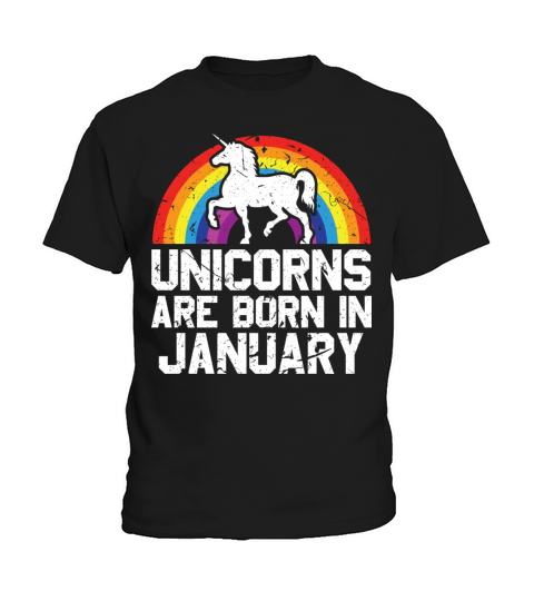 Unicorns Are Born In January Shirt Birthday Month Kids T-Shirt