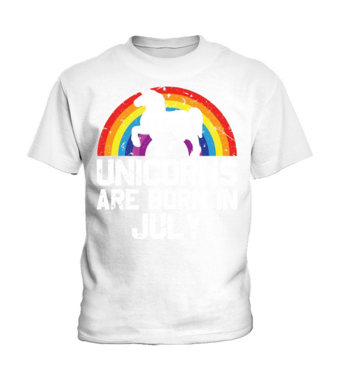 Unicorns Are Born In July Shirt Birthday Month Kids T-Shirt