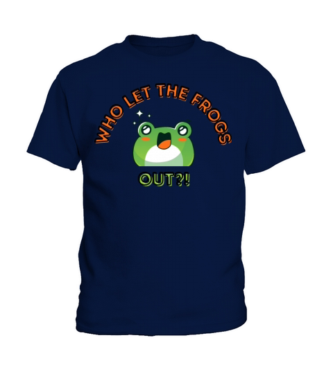 Who Let The Frogs Out Cartoon Amazed Frog Orange Kids T-Shirt