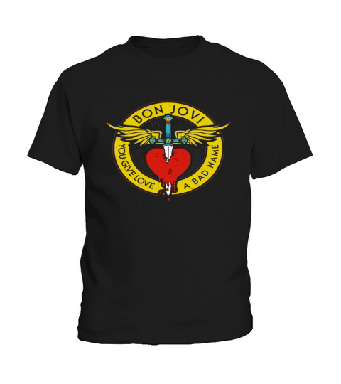 You Give Love A Bad Name Frontside Kids T-Shirt
