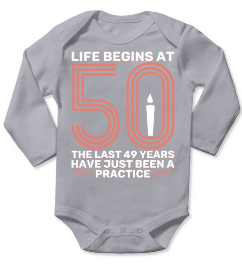 50th Birthday 50 Fifty Fiftieth Age Anniversary Long Sleeve Baby One-Piece
