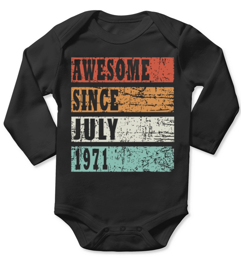 born 1971 july vintage gift Long Sleeve Baby One-Piece