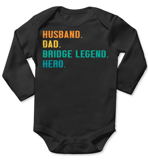 Card Game Bridge Quote for a Bridge Husband Long Sleeve Baby One-Piece