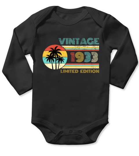 Funny Birthday Born in 1933 Limited Edition Long Sleeve Baby One-Piece