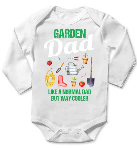 Garden Dad Funny Quote Gift Men Long Sleeve Baby One-Piece