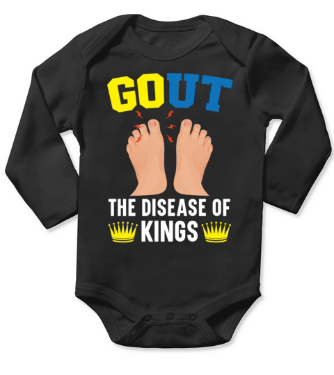 Gout The Disease Of Kings Gout Awareness Arthritis Long Sleeve Baby One-Piece