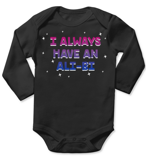 I Always Have an Alibi Bisexual Couples Bi Pride Long Sleeve Baby One-Piece
