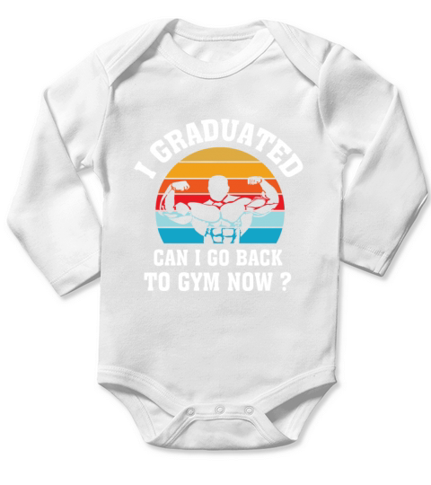 I Graduated Can I Go Back To Gym Now Retro Vintage Long Sleeve Baby One-Piece