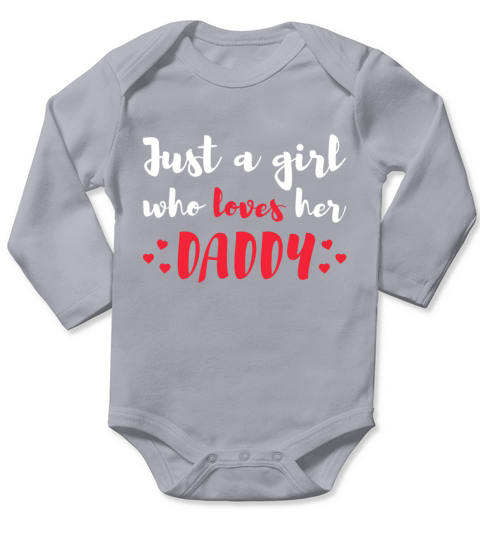 Just A Girl Who Loves Her Daddy Long Sleeve Baby One-Piece