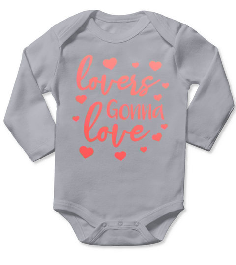 Lovers Gonna Love Quote Valentines Day Romantic Long Sleeve Baby One-Piece