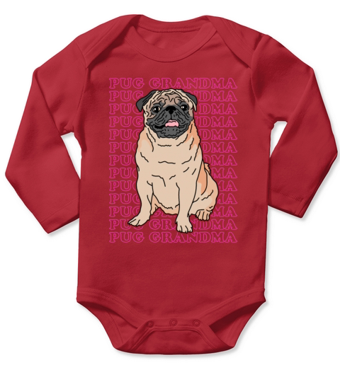 Pug Grandma Dog Owner Pugs Long Sleeve Baby One-Piece