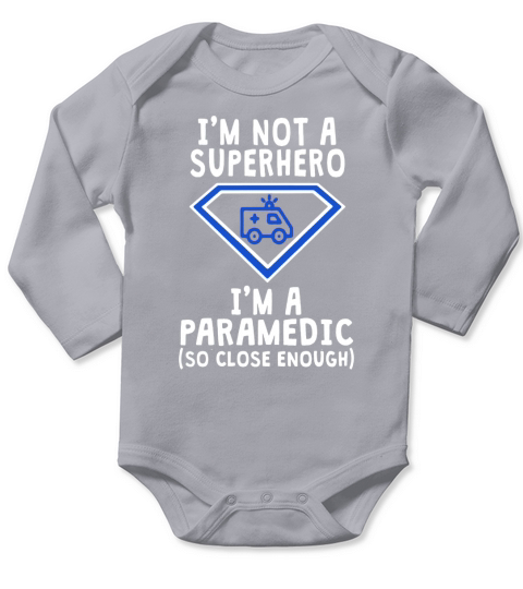 Superhero Paramedic Shirt Graduation Gift Long Sleeve Baby One-Piece