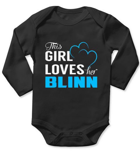 This Girl Loves Her BLINN Name Shirts Long Sleeve Baby One-Piece