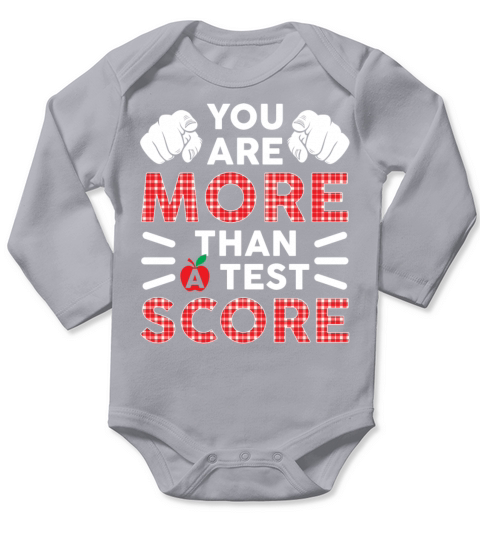 You Are More Than A Test Score Funny Teacher Long Sleeve Baby One-Piece