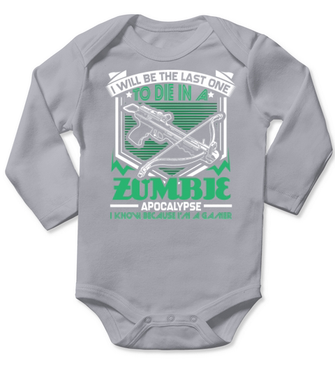 Zombie Apocalypse Gamer Funny Saying Gift Long Sleeve Baby One-Piece