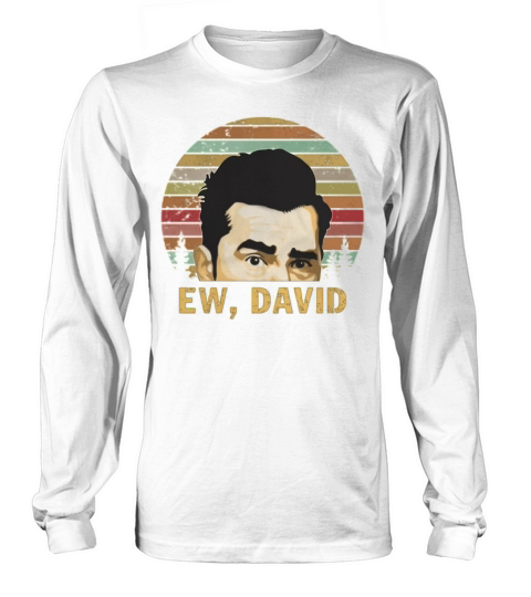 Ew David Schitt’s Creek Rose vintage Long sleeved Unisex