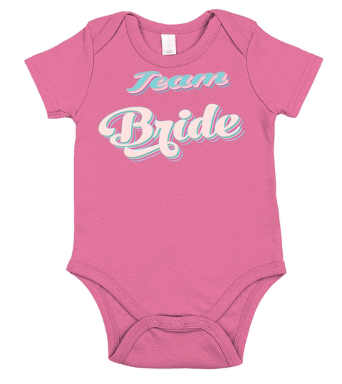 Bachelorette party team bride coul retro pink Short Sleeve Baby One-Piece