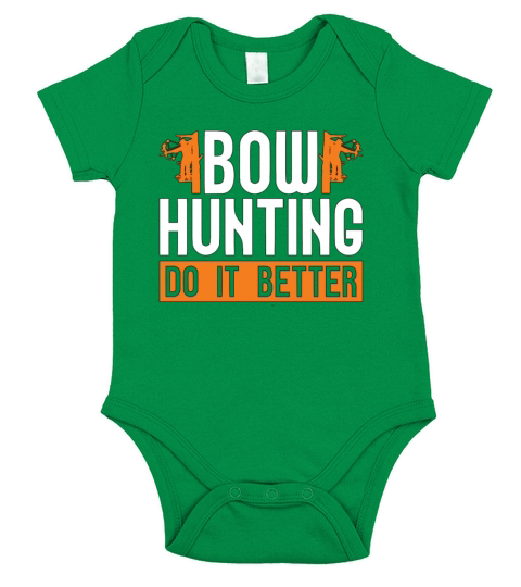 Bow Hunting Do It Better Target Shooting Bowhunter Short Sleeve Baby One-Piece