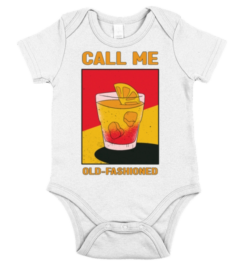 call me old fashioned alcohol pun design Short Sleeve Baby One-Piece