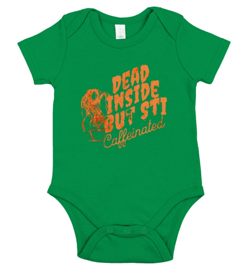 Dead Inside But Still Caffeinated Short Sleeve Baby One-Piece