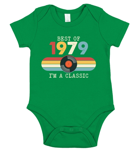 Funny Birthday Best Of 1979 Im A Classic Short Sleeve Baby One-Piece