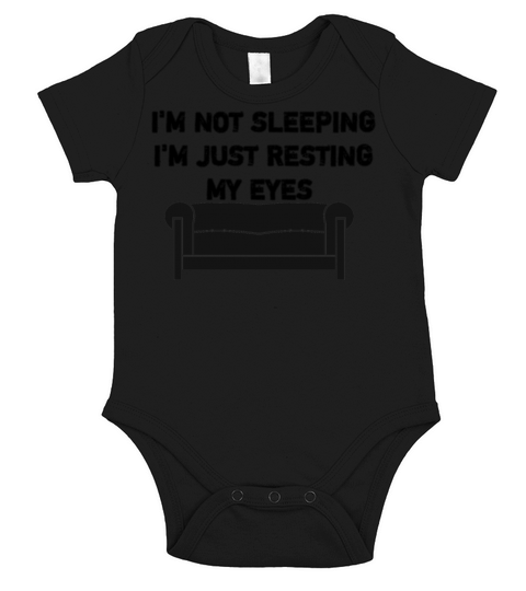 Im not sleeping Im just resting my eyes Short Sleeve Baby One-Piece
