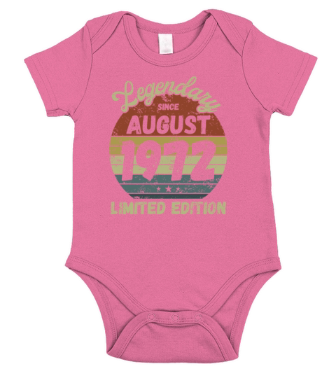 Legendary since August 1972 - Birthday Short Sleeve Baby One-Piece