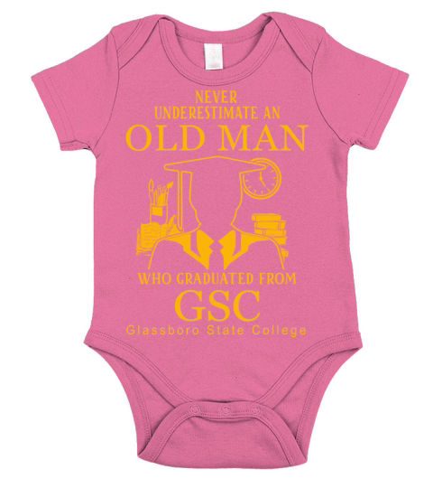 Never underestimate an old man who graduated from Glassboro State College Short Sleeve Baby One-Piece