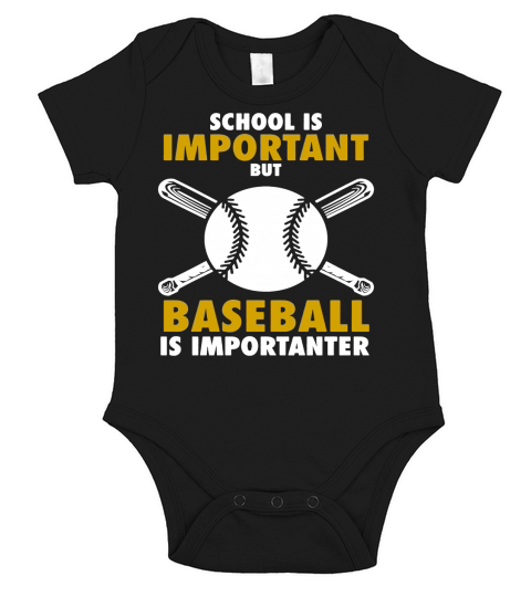 School Is Important But Baseball Is Importanter Funny Shirt Short Sleeve Baby One-Piece