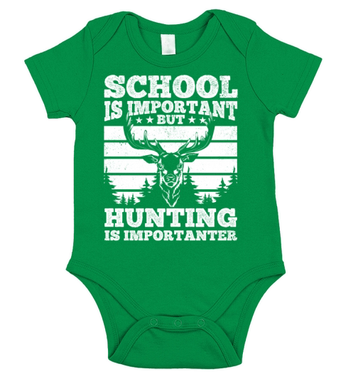 School is Important but Hunting is Importanter Short Sleeve Baby One-Piece