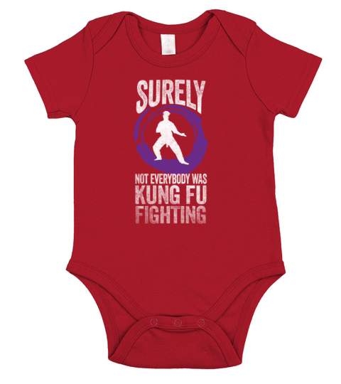 Surely Not Everybody Was Kung Fu Fighting Short Sleeve Baby One-Piece