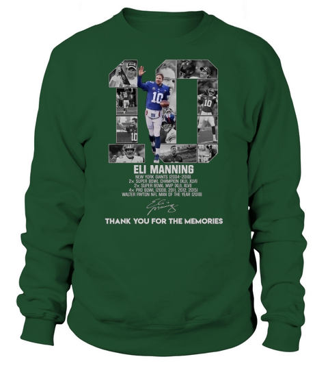10 Eli Manning Thank You For The Memories Signature sh?t Sweatshirt Unisex