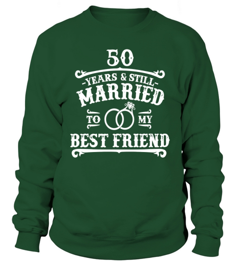 50th Wedding Anniversary T-Shirt For Husband/Wife Sweatshirt Unisex