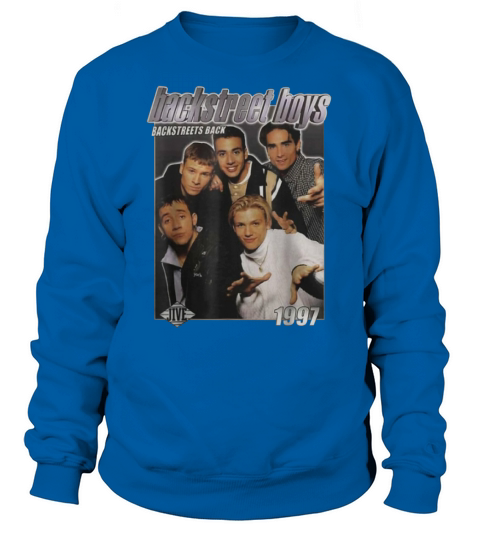 Backstreet Boys Backstreets Back 1997 Sweatshirt Unisex