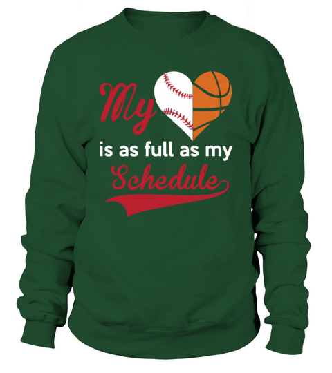 BASEBALL  MY IS AS FULL AS MY SCHEDULE  BASKETBALL Sweatshirt Unisex