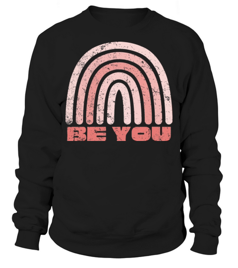 Be You Sweatshirt Unisex